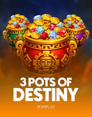 3 Pots of Destiny, Popiplay